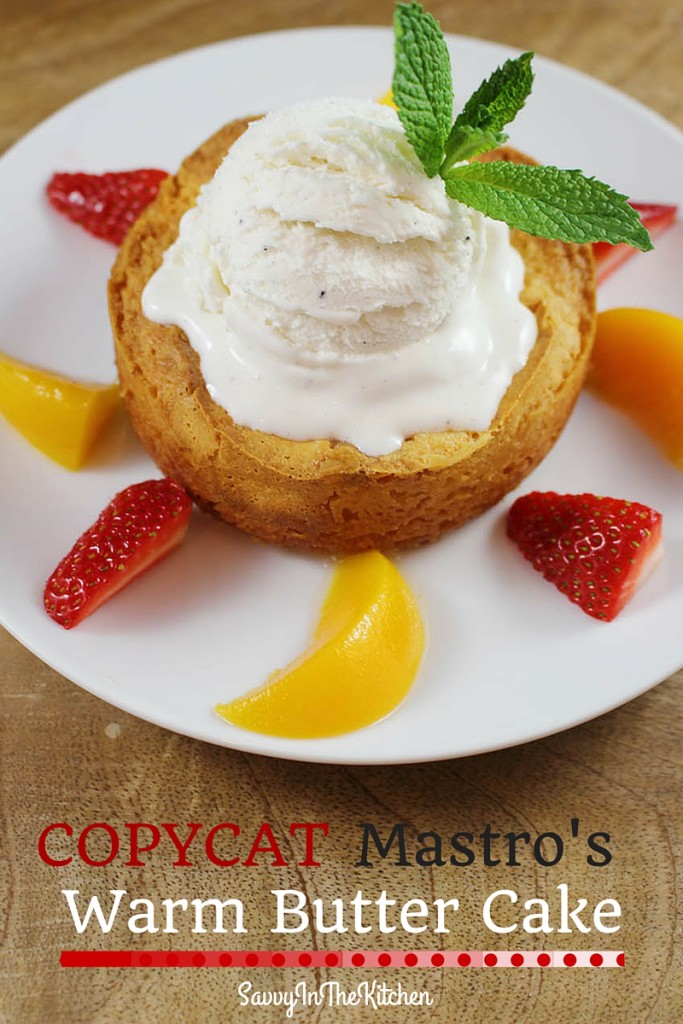 Copycat Mastro s Warm Butter Cake Savvy In The Kitchen