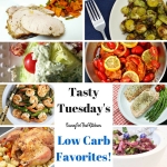 Tasty Tuesdays - Low Carb Favorites