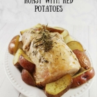 Garlic & Herb Pork Loin Roast with Red Potatoes