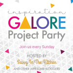 Inspiration Galore Project Party #77– April 2nd.