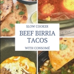 Slow Cooker Beef Birria Tacos with Consomé