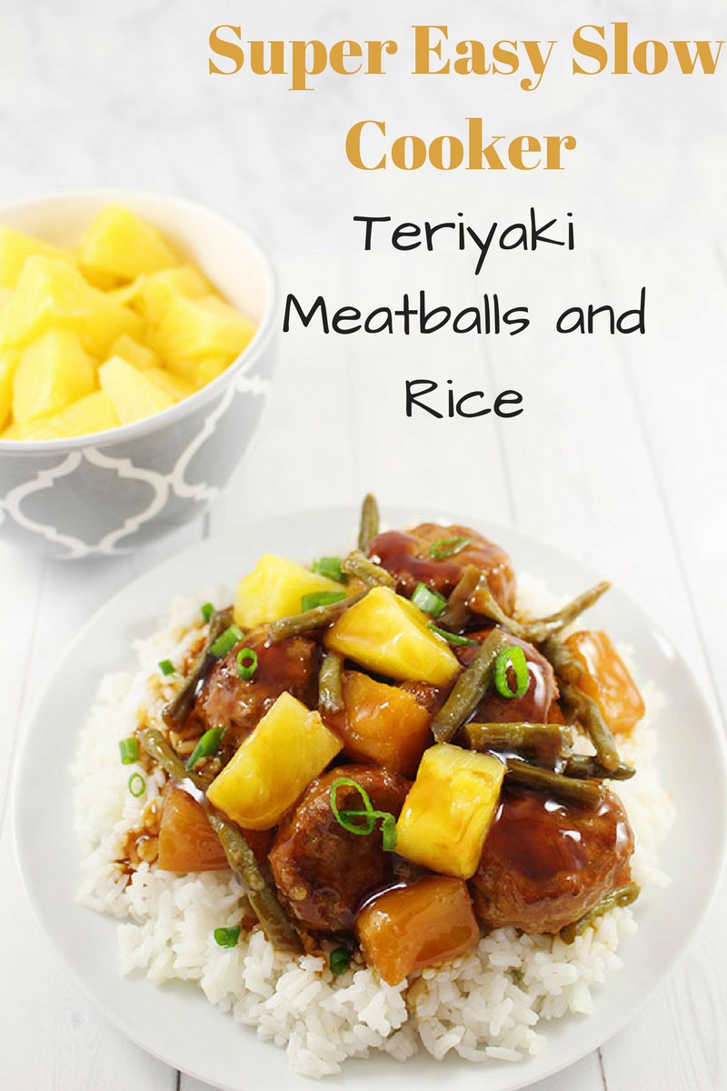 Super Easy Slow Cooker Teriyaki Meatballs and Rice