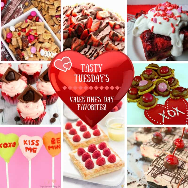 Tasty Tuesday's _ Valentine's Day Favorites!