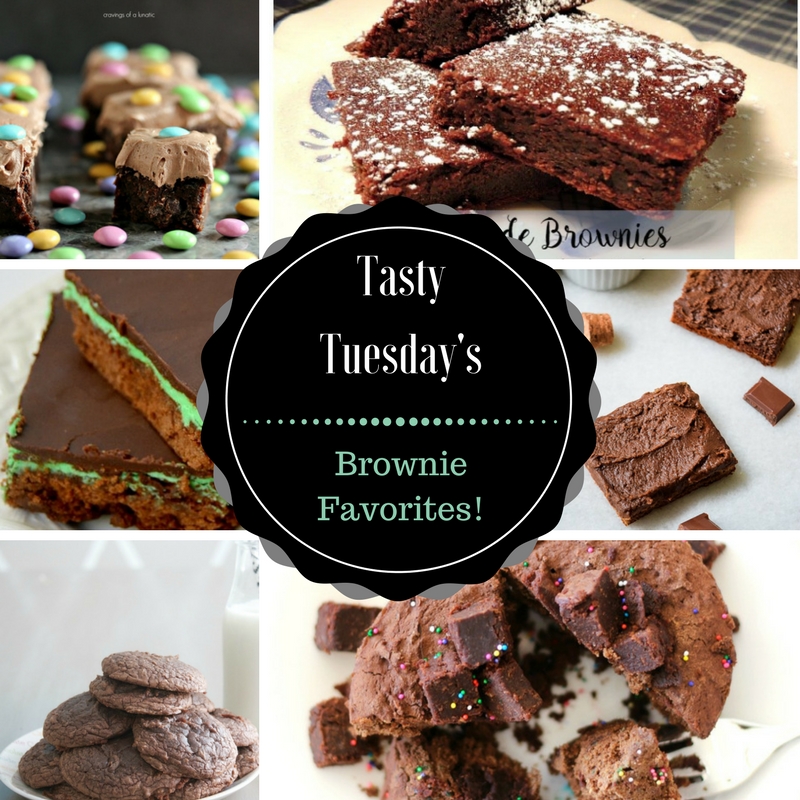 Tasty Tuesday's - Brownie Favorites!