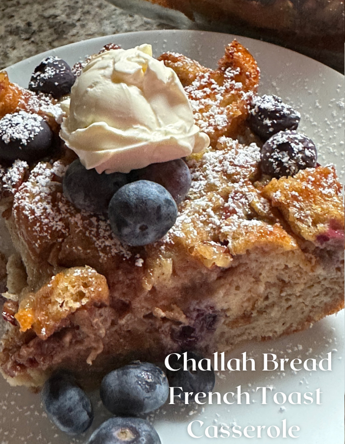 Challah Bread French Toast Casserole